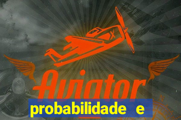 probabilidade e estatistica jogos de futebol